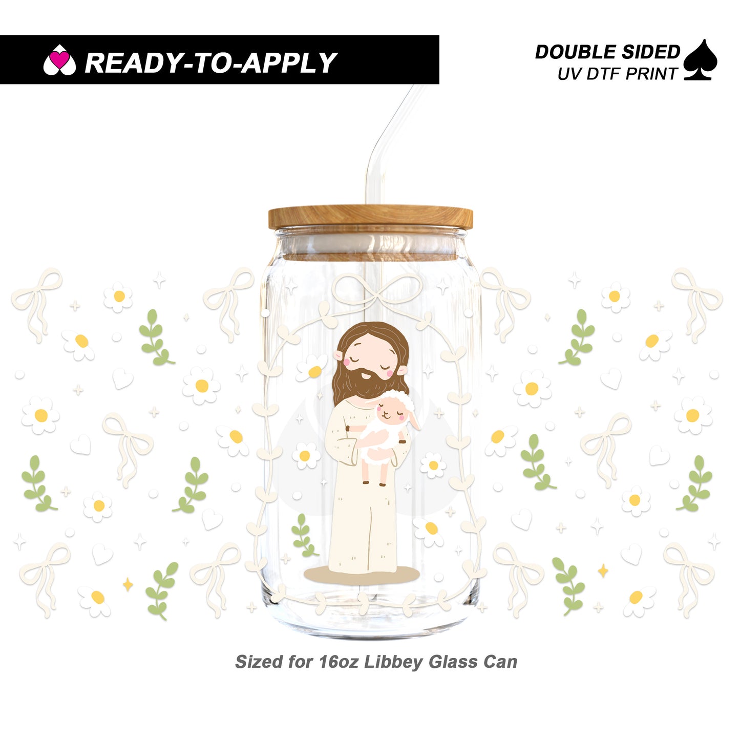 Cute Jesus & Lamb Floral Bows - Double Sided UV DTF Cup Wrap for 16oz Libbey